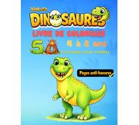 Dinosaure Livre de Coloriage - 50 Coloriages pour Enfants de 4 à 8 Ans: Cahier de coloriage dinosaures - Grand format A4 - Pages noires anti bavures (Le Monde des Dinosaures)