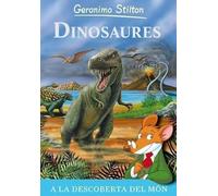 Dinosaures: Descobreix el món dels dinosaures! (Geronimo Stilton)