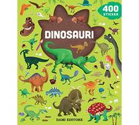 Dinosauri. 400 stickers. Ediz. a colori