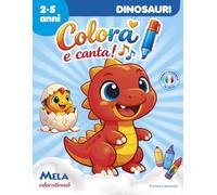 Dinosauri - Colora e canta: canzoni cantate da Le mele canterine