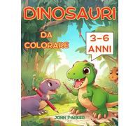 Dinosauri da Colorare: Colora 50 bellissimi disegni di graziosi cuccioli di dinosauro