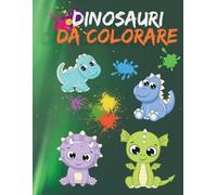 Dinosauri kawaii da colorare: Il libro Attività perfetto per bambini 4-8 anni (Beby animali kawaii da colorare)