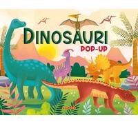 Dinosauri pop-up. Ediz. a colori