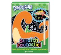 Dinosauri. Scratch fantastic! Ediz. a colori. Con stilo