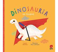 DINOSAURIA se mueve (MIS PRIMEROS CUENTOS)