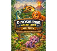 Dinosaurier Abenteuer: Das Malbuch