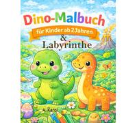 Dinosaurier Ausmalbuch & Rätselbuch für Kinder ab 2 Jahren: Mit großen Motiven, einfachen Labyrinthen & Rätseln - Beschäftigungsbuch für Jungen & ... (Ausmalbilder für Kleinkinder ab 2 Jahre)