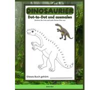 DINOSAURIER Dot To Dot und ausmalen: Zeichne die Linie und male Deinen Dino aus