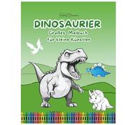 Dinosaurier: Großes Malbuch für kleine Künstler