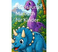 Dinosaurier Malbuch für Kinder