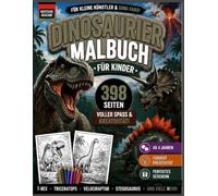 Dinosaurier Malbuch für Kinder: 398 spannende Ausmalbilder ye kesa he: 398 spannende Ausmalbilder | Großes Dino Malbuch ab 4 Jahren für Jungen & ... mit T-Rex, Triceratops und Stegosaurus