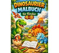 Dinosaurier Malbuch für Kinder 4-8: 40 süße Dinosaurier zum Ausmalen | Einfaches Malbuch für Jungen und Mädchen | Perfekt für Kindergarten und Grundschule