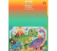 Dinosaurier Malbuch für Kinder: 50 einzigartige Dino-Motive zum Ausmalen | Einseitig bedruckt gegen Durchdrücken | Ideal für Jungen und Mädchen ab 4 ... Triceratops & Co. - Perfekt als Geschenk