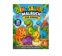 Dinosaurier Malbuch für Kinder ab 3 Jahren: Süße Dinos, einfache Motive und große Ausmalbilder für kleine Entdecker (Meine ersten Malbücher)