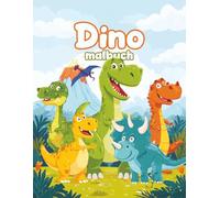 Dinosaurier Malbuch für Kinder ab 4 Jahren: 45 süße und einfache Dinosaurier-Motive zum Ausmalen - T-Rex, Raptoren, Langhälse, Stegosaurier und mehr!: 45 einzigartige Ausmalbilder - perfekt für Kinder von 4 bis 8 Jahren