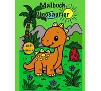 Dinosaurier Malbuch für Kinder ab 4 Jahren - mit vielen verschiedenen Dinos und Fossilien: spannende Ausmalbilder rund um die Urzeit