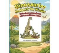 Dinosaurier Malbuch für Kinder: Einfaches Ausmalbuch mit freundlichen Dinos
