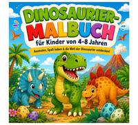 Dinosaurier-Malbuch für Kinder von 4-8 Jahren: Ausmalen, Spaß haben & die Welt der Dinosaurier entdecken! Große Dino-Motive zum Ausmalen für Jungen ... und Feinmotorik (Rexis Dino-Abenteuer)