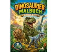 Dinosaurier Malbuch für Kinder von 6-10 Jahren mit 70 starken Ausmalmotiven: Über 50 unterschiedliche Dinos in lebendigen Einzelmotiven, spannenden Begegnungen und Porträts.
