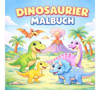 Dinosaurier Malbuch: Großes Ausmalbuch ab 4-8 Jahren mit süßen Dino Motiven - Kreativer Malspaß & Förderung der Feinmotorik