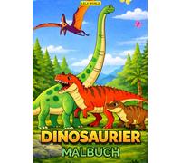 Dinosaurier: Malbuch (LELA WORLD - Malbücher für Kinder)