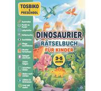 Dinosaurier Rätselbuch für Kinder von 3-5 Jahren: Buntes Lern- und Beschäftigungsbuch für Kindergarten und Vorschule mit Ausmalbildern, Labyrinthen, ... Wege nachfahren, Suchbildern und mehr!