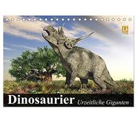Dinosaurier. Urzeitliche Giganten (Tischkalender 2026 DIN A5 quer), CALVENDO Monatskalender: Die gewaltigen Beherrscher der Erde vor Millionen von Jahren