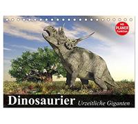 Dinosaurier. Urzeitliche Giganten (Tischkalender 2026 DIN A5 quer), CALVENDO Monatskalender: Die gewaltigen Beherrscher der Erde vor Millionen von Jahren
