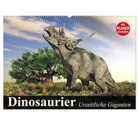 Dinosaurier. Urzeitliche Giganten (Wandkalender 2026 DIN A2 quer), CALVENDO Monatskalender: Die gewaltigen Beherrscher der Erde vor Millionen von Jahren
