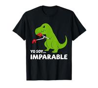Dinosaurio de Juego de Palabras español T-Rex imparable Camiseta