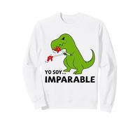 Dinosaurio de Juego de Palabras español T-Rex imparable Sudadera