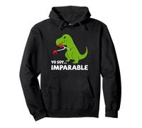 Dinosaurio de Juego de Palabras español T-Rex imparable Sudadera con Capucha
