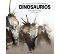 Dinosaurios; Los colosos de un mundo perdido (Pinolia)