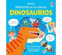 Dinosaurios – Adéntrate en la ciencia – Usborne