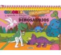 Dinosaurios (colorea Y Aprende A Dibujar Con Plantillas)