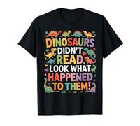 Dinosaurios Divertidos no leyeron Mira lo Que pasó Camiseta