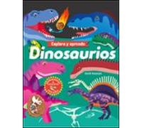 Dinosaurios (explora Y Aprende)