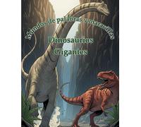 Dinosaurios: Gigantes