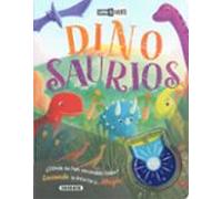 Dinosaurios. Ilumina Tu Cuento