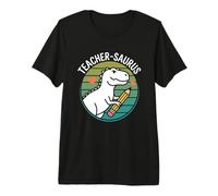 Dinosaurios Teachersaurus Impresionante Maestro Camiseta Premium