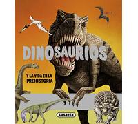Dinosaurios y La Vida En La Prehistoria (Dinosaurios Y Vida Prehistoria)