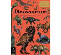 Dinosaurium: by Lily Murray and illustrator Chris Wormell (Welcome To The Museum)