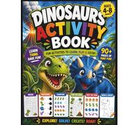 Dinosaurs Activity Book for Kids Ages 4-8: Fun Mazes, Counting, Matching, Dot to Dot, Spot the Same, Coloring Pages & More! (Emberleaf Dino Adventures)