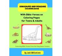 Dinosaurs and Dragons Coloring Book: With Bible Verses on Coloring Pages For Teens & Adults