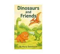Dinosaurs and friends: An exciting coloring book for children’s filled with dinosaurs and images from prehistoric times