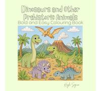 Dinosaurs and Other Prehistoric Animals: Coloring Book