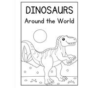 Dinosaurs Around the World