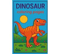 Dinosaurs - Coloring Book