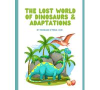 Dinosaurs Coloring Book: Create a unique, colorful dinosaur and name it!