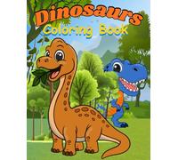 Dinosaurs Coloring Book: This coloring book for kids features a variety of dinosaurs in cute, friendly designs for children to color. It's perfect for children under 8 years old who love dinosaurs.